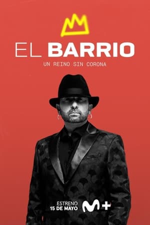 Póster de la película El Barrio: un reino sin corona