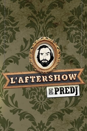 Póster de la serie L'Aftershow de Predj