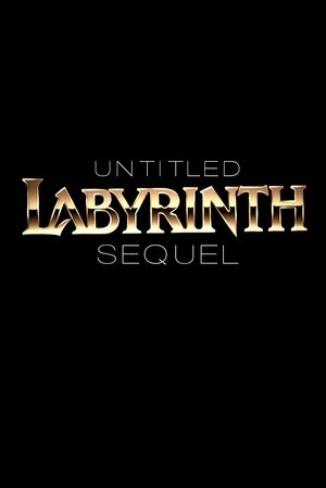 Untitled Labyrinth Sequel