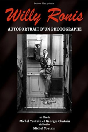 Póster de la película Willy Ronis, autoportrait d'un photographe