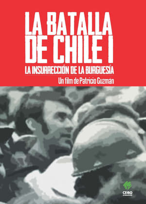Póster de la película La batalla de Chile (Parte 1). La insurrección de la burguesía