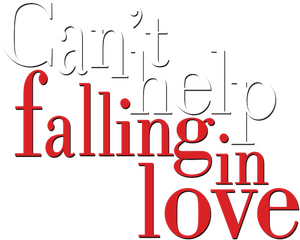 Can’t Help Falling in Love