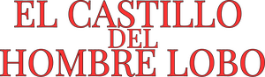 El castillo del hombre lobo