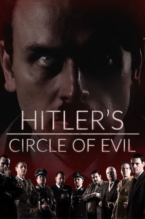 Póster de la serie Hitler's Circle of Evil