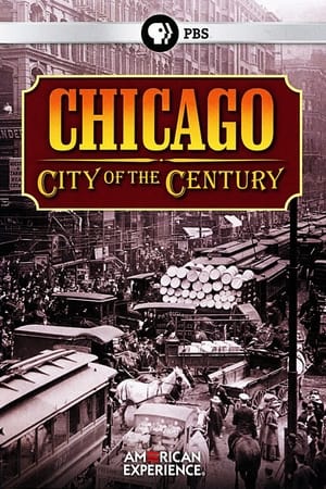 watch chicago: city of the century tv show poster