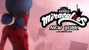 Miraculous World : New York, les héros unis