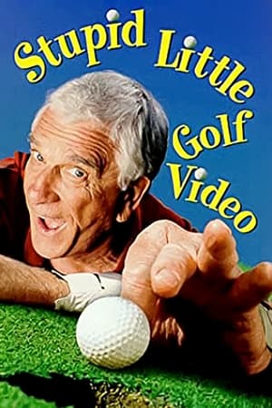 Póster de la película Leslie Nielsen's Stupid Little Golf Video