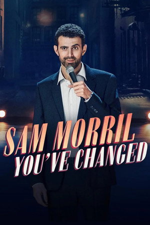 sam-morril-youve-changed-2024