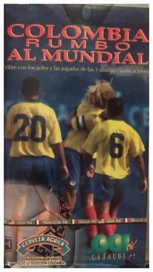 Póster de la película Colombia rumbo al mundial