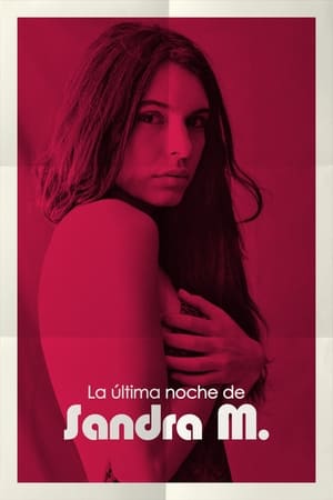 Póster de la película La última noche de Sandra M.