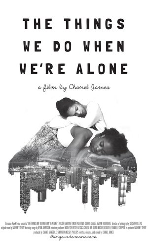 Póster de la película The Things We Do When We're Alone