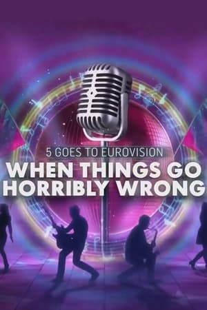 Póster de la película When Eurovision Goes Horribly Wrong