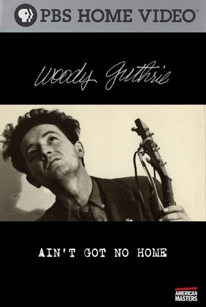 Póster de la película Woody Guthrie: Ain't Got No Home