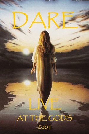 Dare: Live at the Gods 2001