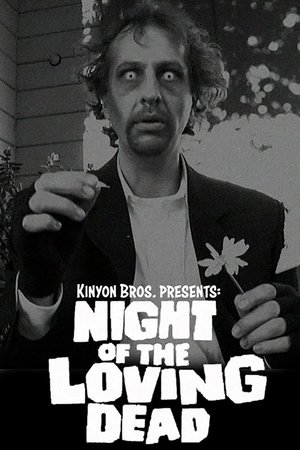 Night of the Loving Dead