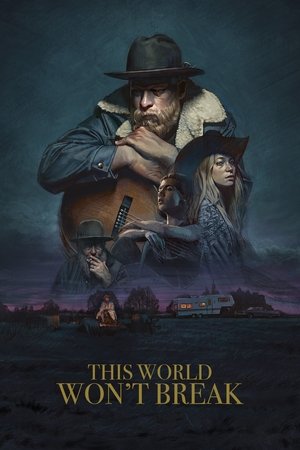 Póster de la película This World Won't Break