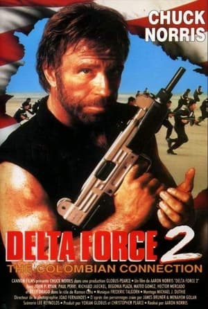 Film Delta Force 2 streaming VF gratuit complet