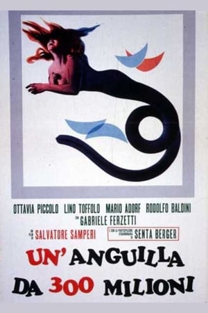 Póster de la película Un'anguilla da 300 milioni