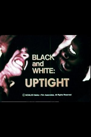 Póster de la película Black and White: Uptight