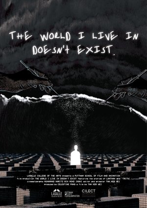 Póster de la película The World I Live In Doesn't Exist