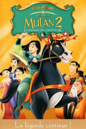 Mulan 2 (la mission de l'Empereur) Streaming VF VOSTFR