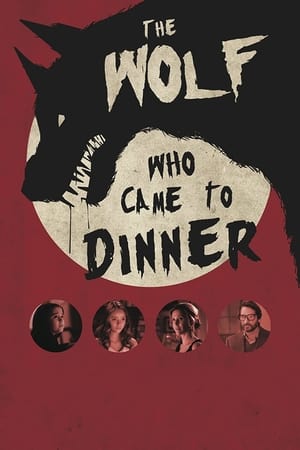 Póster de la película The Wolf Who Came to Dinner