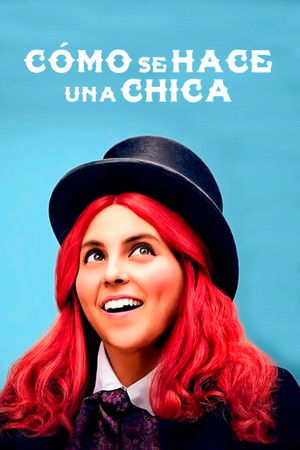 Póster de la película Cómo se hace una chica