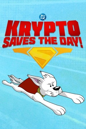Krypto Salva o Dia!