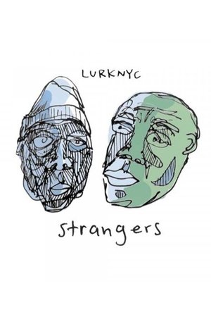 Poster Lurknyc - Strangers 2014