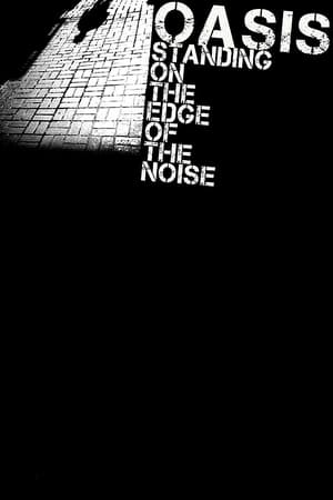 Standing on the Edge of the Noise poster