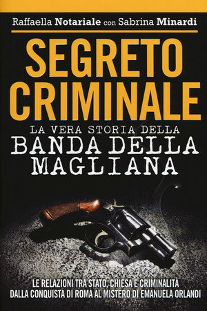 La Banda della Magliana - La Vera Storia Poster