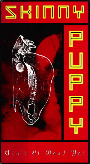 Skinny Puppy: Ain't It Dead Yet 7