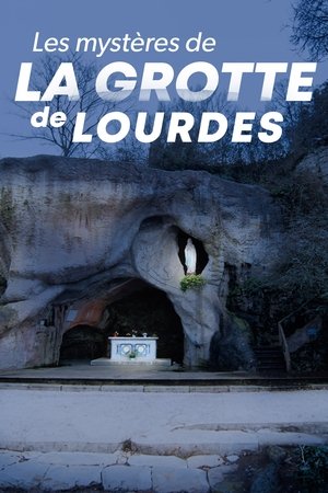 Les mystères de la grotte de Lourdes (2018)