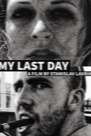 My Last Day film complet