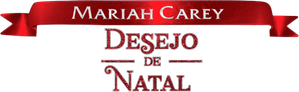 Mariah Carey: Desejo de Natal