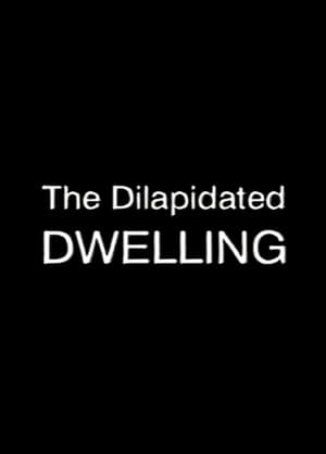 Poster The Dilapidated Dwelling (2000)