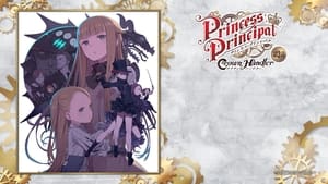 Princess Principal Crown Handler: Chapter 2 (2021)