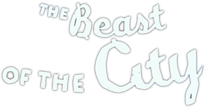 The Beast of the City
