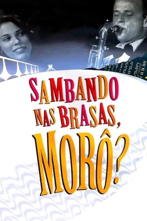 Image Sambando nas Brasas, Morô?