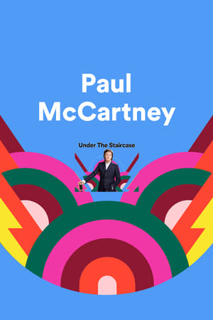 Poster Paul McCartney: Under the Staircase 2018