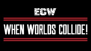 ECW When Worlds Collide