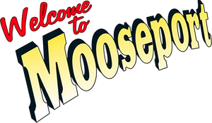 Welcome to Mooseport