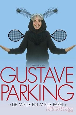 Poster Gustave Parking - De Mieux en Mieux Pareil (2014)