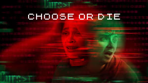 Choose or Die 2022