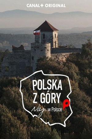 Polska z góry. Naj.. w Polsce