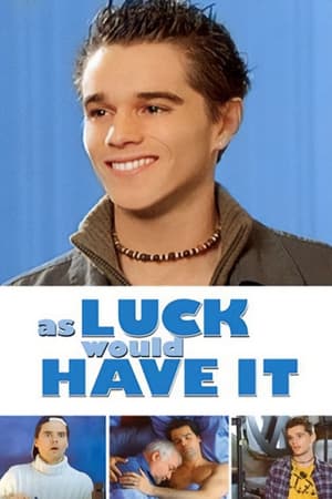 Poster As Luck Would Have It (2002)