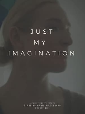 Poster Just My Imagination (2017)