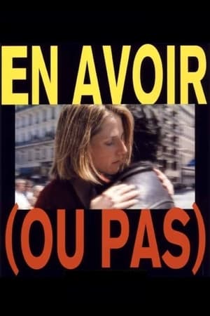 Poster En avoir (ou pas) 1995