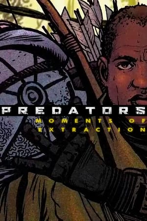 Poster Predators: Moments of Extraction (2010)