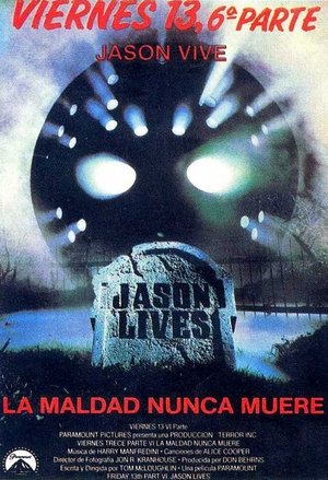 Friday the 13th Part VI: Jason Lives